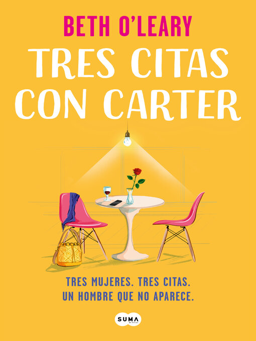 Title details for Tres citas con Carter by Beth O'Leary - Wait list